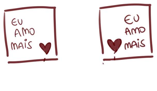 Dois quadrinhos lado a lado, cada um com a frase eu amo mais e um coração